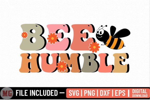 Bee Humble - Honey Bee SVG: A Designer's Take