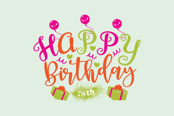 Reviewing Happy Birthday 78th SVG for Real Embroidery Projects